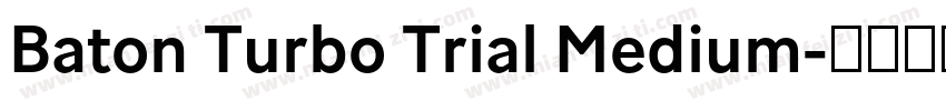 Baton Turbo Trial Medium字体转换